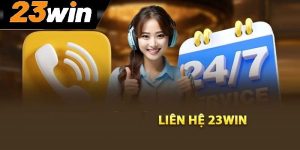 Liên Hệ 23WIN - Hỗ Trợ 24/7 Cho Mọi Vấn Đề Hội Viên Gặp