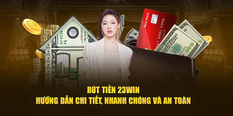 Ngân hàng bảo trì làm gián đoạn quá trình rút tiền tại 23WIN